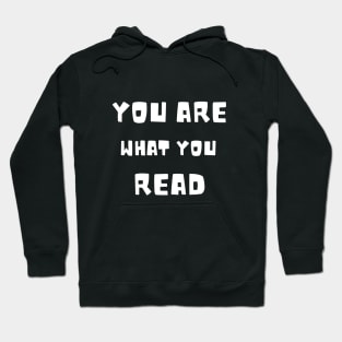 You Are What You Read Hoodie